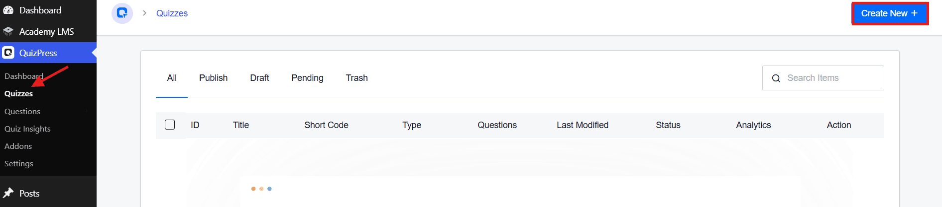 Click the Create New Quizzes Click the Create New Quizzes